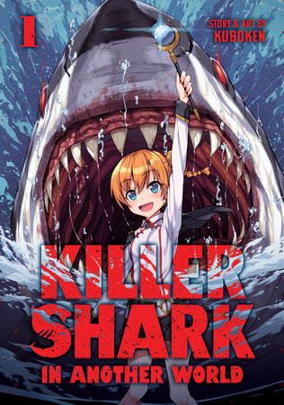 KILLER SHARK IN ANOTHER WORLD VOL. 1 TP (Backorder, Allow 4-5 Weeks)