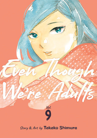 EVEN THOUGH WE'RE ADULTS VOL. 9 TP (Backorder, Allow 4-5 Weeks)