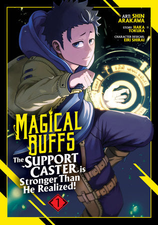 MAGICAL BUFFS: THE SUPPORT CASTER IS STRONGER THAN HE REALIZED! (Manga) Vol. 1 TP (Backorder, Allow 4-5 Weeks)