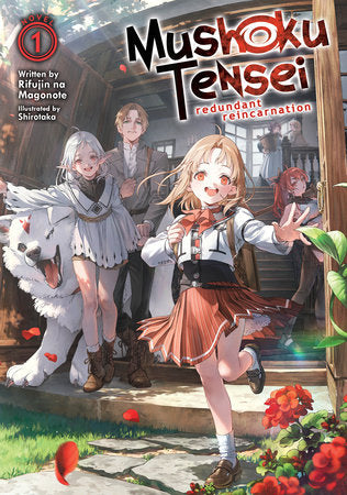 MUSHOKU TENSEI: REDUNDANT REINCARNATION (Light Novel) Vol. 1 TP (Backorder, Allow 4-5 Weeks)