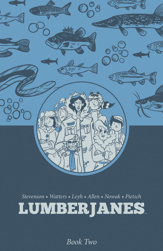 LUMBERJANES BOOK TWO TP (Backorder, Allow 4-5 Weeks)