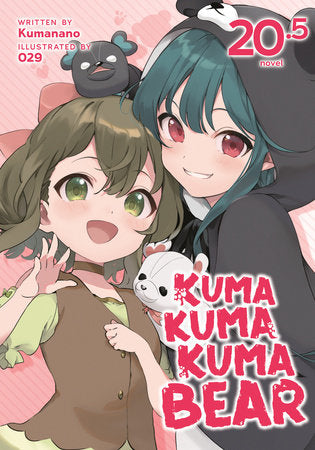 KUMA KUMA KUMA BEAR (Light Novel) Vol. 20.5 TP (Backorder, Allow 4-5 Weeks)