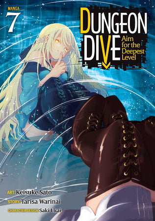 DUNGEON DIVE: AIM FOR THE DEEPEST LEVEL (Manga) Vol. 7 TP (Backorder, Allow 4-5 Weeks)