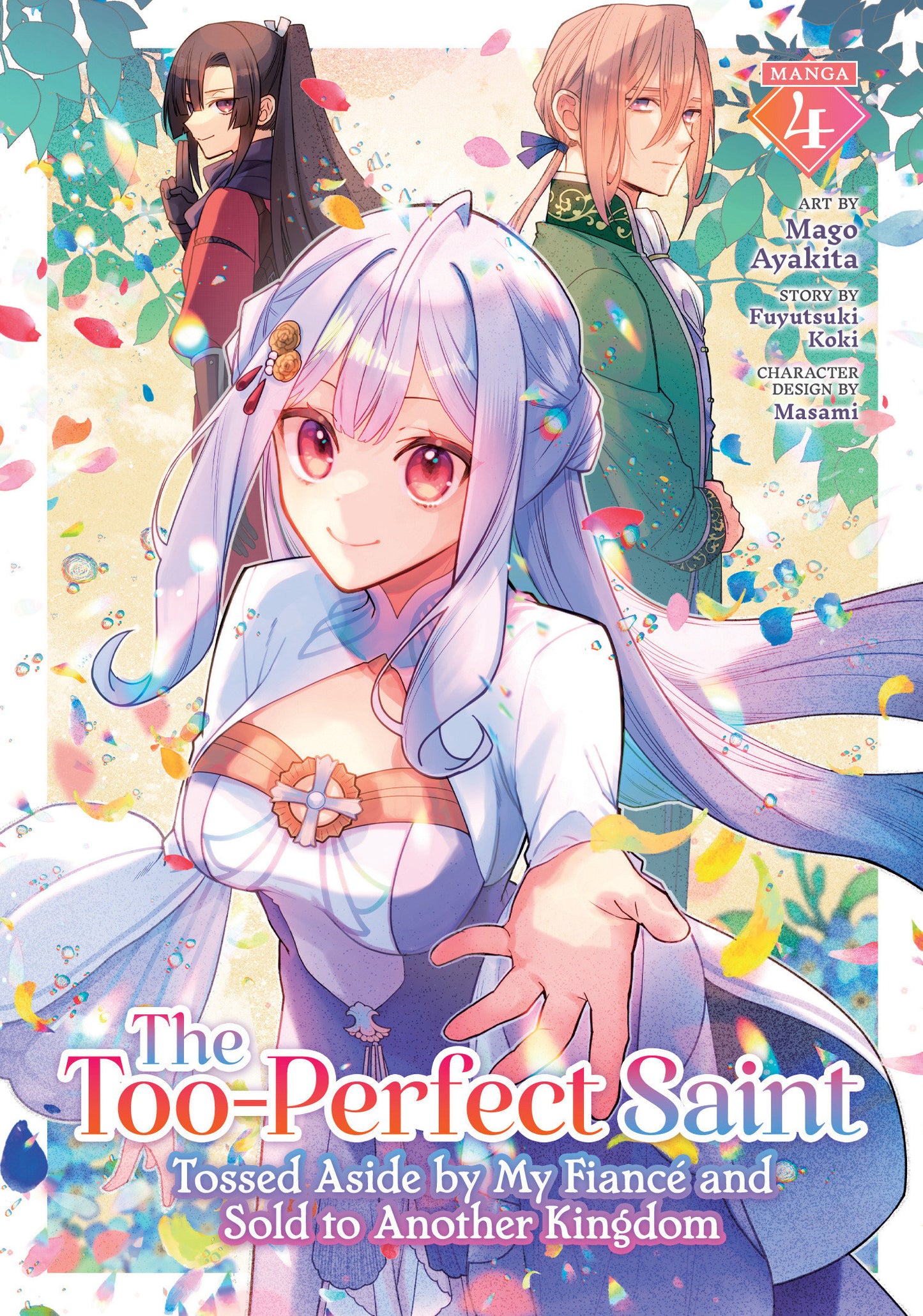 THE TOO-PERFECT SAINT: TOSSED ASIDE BY MY FIANCÉ AND SOLD TO ANOTHER KINGDOM (MANGA) VOL. 4 TP (Backorder, Allow 4-5 Weeks)