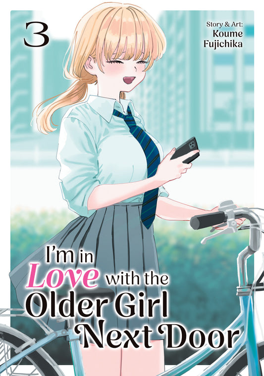 I'M IN LOVE WITH THE OLDER GIRL NEXT DOOR VOL. 3 TP (Backorder, Allow 4-5 Weeks)