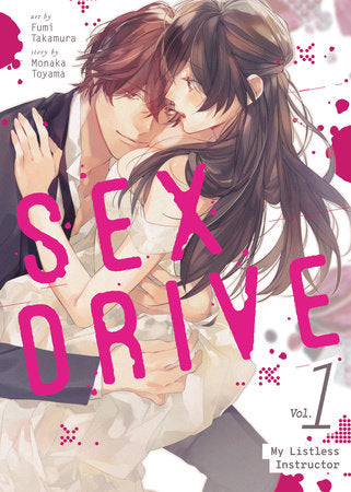 SEX DRIVE (Manga) Vol. 1 - My Listless Instructor TP (Backorder, Allow 4-5 Weeks)