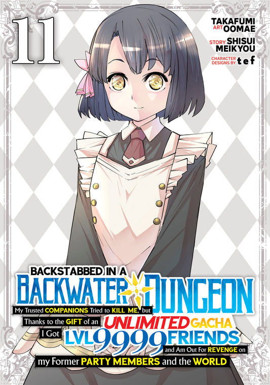BACKSTABBED IN A BACKWATER DUNGEON: MY PARTY TRIED TO KILL ME, BUT THANKS TO AN INFINITE GACHA I GOT LVL 9999 FRIENDS AND AM OUT FOR REVENGE (MANGA) VOL. 11 TP (Backorder, Allow 4-5 Weeks)