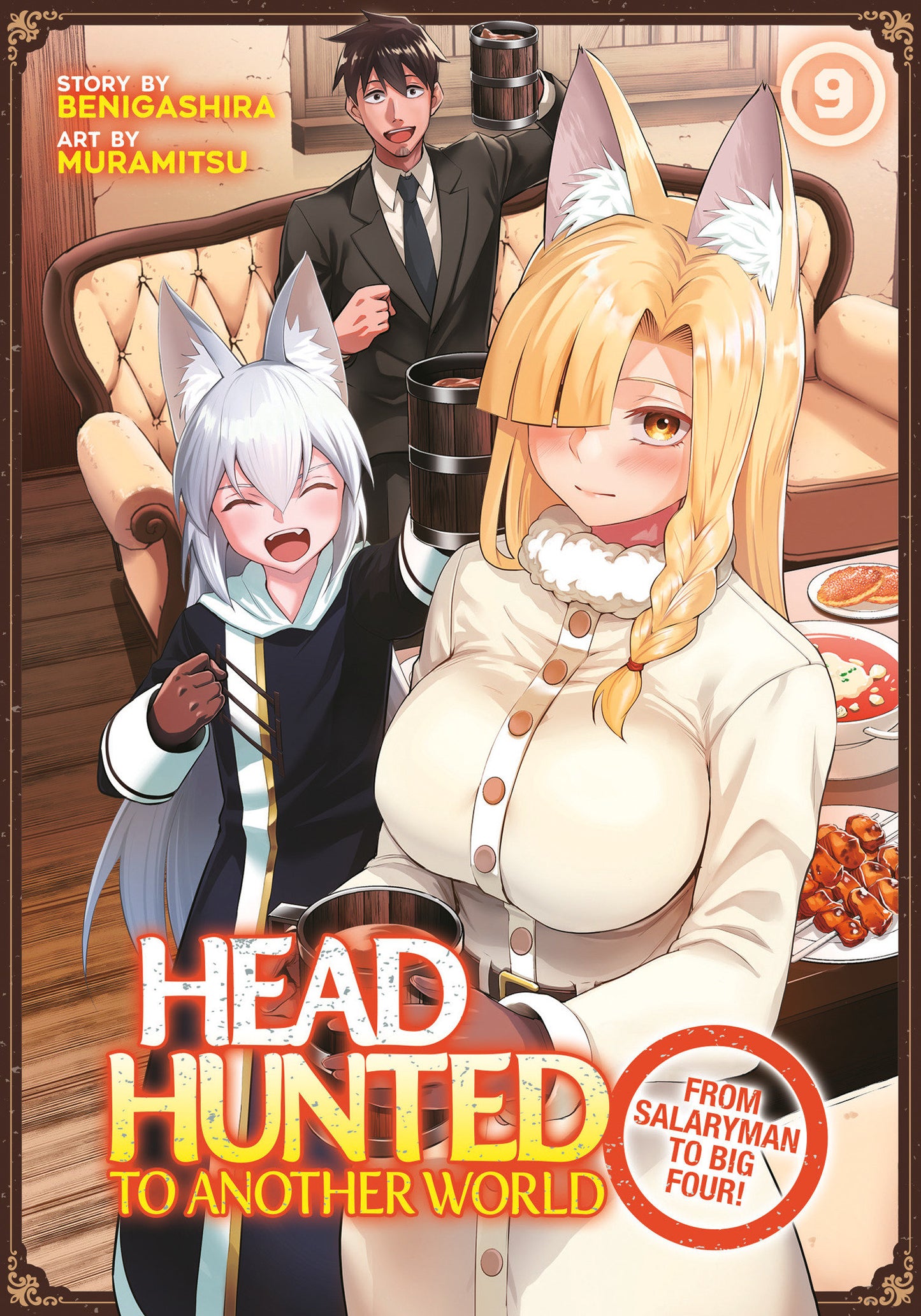 HEADHUNTED TO ANOTHER WORLD: FROM SALARYMAN TO BIG FOUR! VOL. 9 TP (Backorder, Allow 4-5 Weeks)