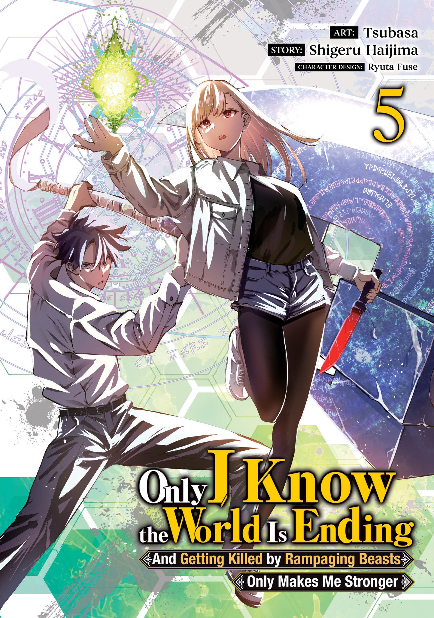 ONLY I KNOW THE WORLD IS ENDING AND GETTING KILLED BY RAMPAGING BEASTS ONLY MAKES ME STRONGER (MANGA) VOL. 5 TP (Backorder, Allow 4-5 Weeks)