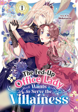 THE FED-UP OFFICE LADY WANTS TO SERVE THE VILLAINESS VOL. 1 TP (Backorder, Allow 4-5 Weeks)