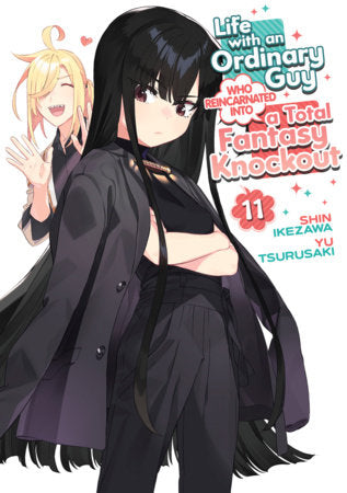 LIFE WITH AN ORDINARY GUY WHO REINCARNATED INTO A TOTAL FANTASY KNOCKOUT VOL. 11 TP