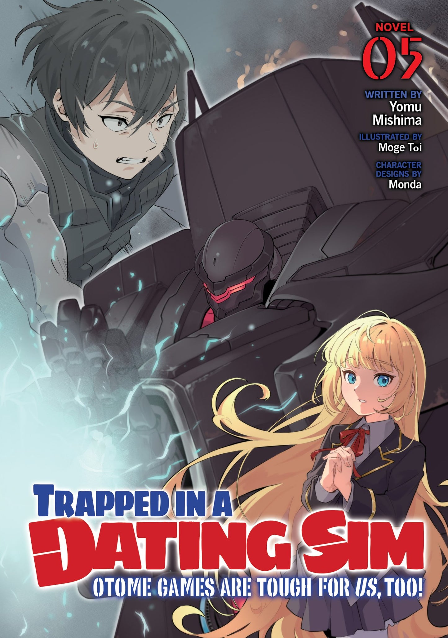 TRAPPED IN A DATING SIM: OTOME GAMES ARE TOUGH FOR US, TOO! (LIGHT NOVEL) VOL. 5 TP (11 Aug Release)