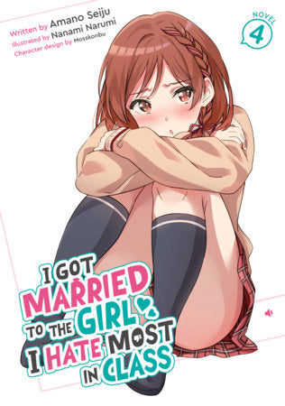 I GOT MARRIED TO THE GIRL I HATE MOST IN CLASS