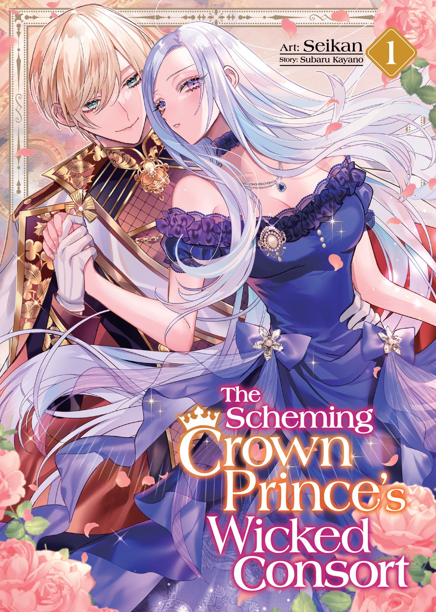 THE SCHEMING CROWN PRINCE'S WICKED CONSORT (MANGA) VOL. 1 TP (Backorder, Allow 4-5 Weeks)