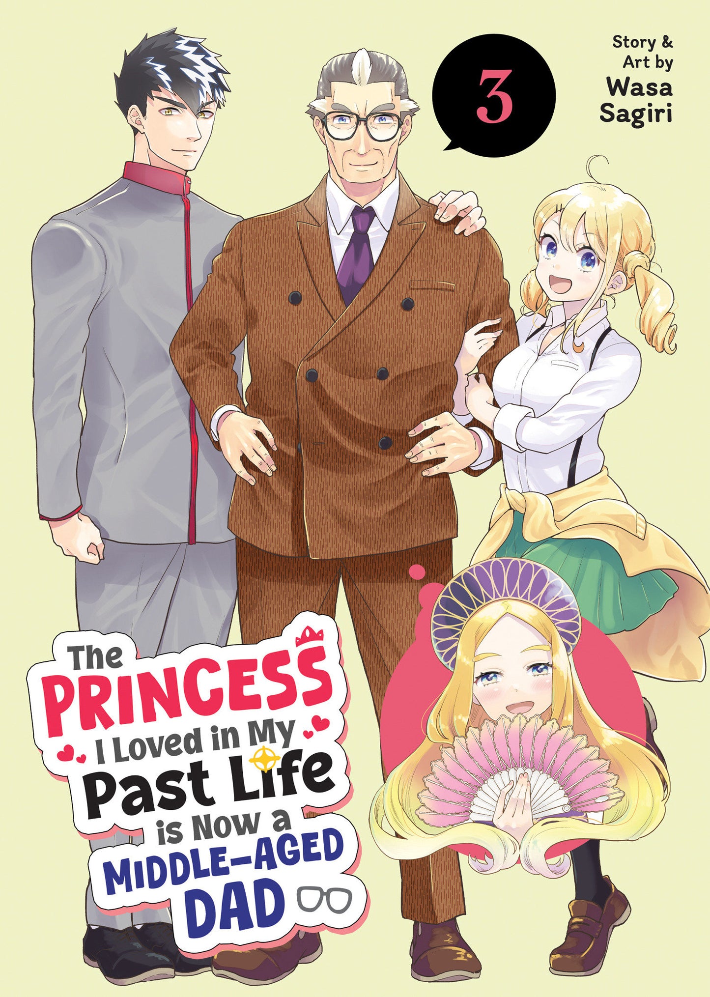 THE PRINCESS I LOVED IN MY PAST LIFE IS NOW A MIDDLE-AGED DAD VOL. 3 TP (19 May Release)