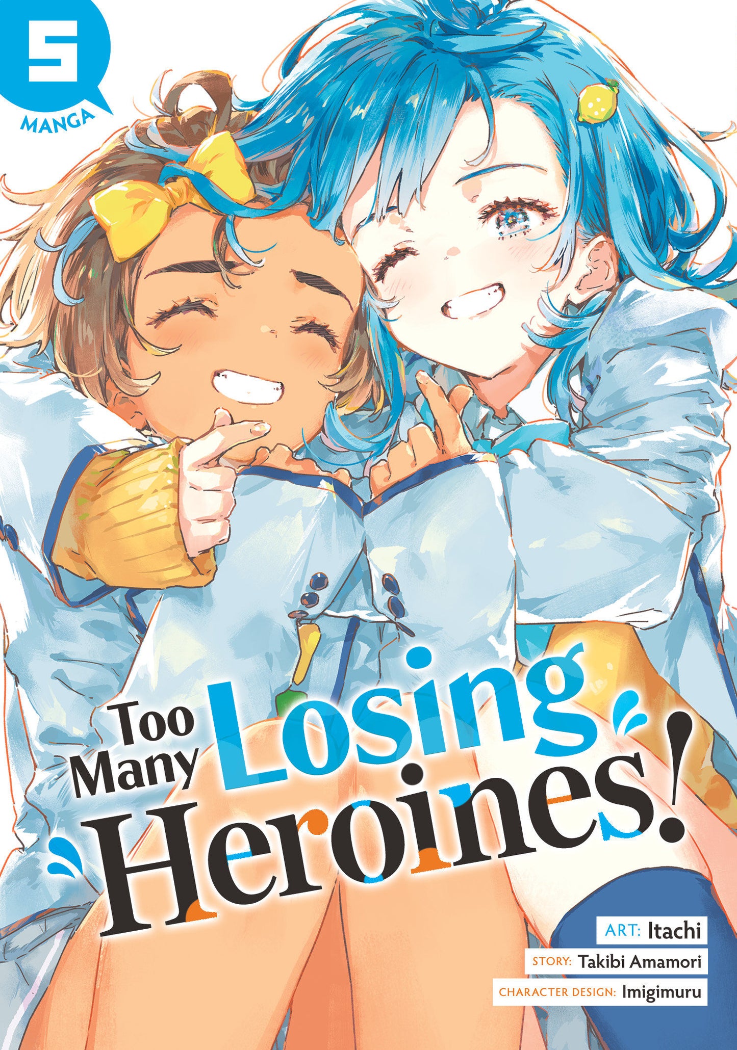 TOO MANY LOSING HEROINES! (MANGA) VOL. 5 TP (Backorder, Allow 4-5 Weeks)