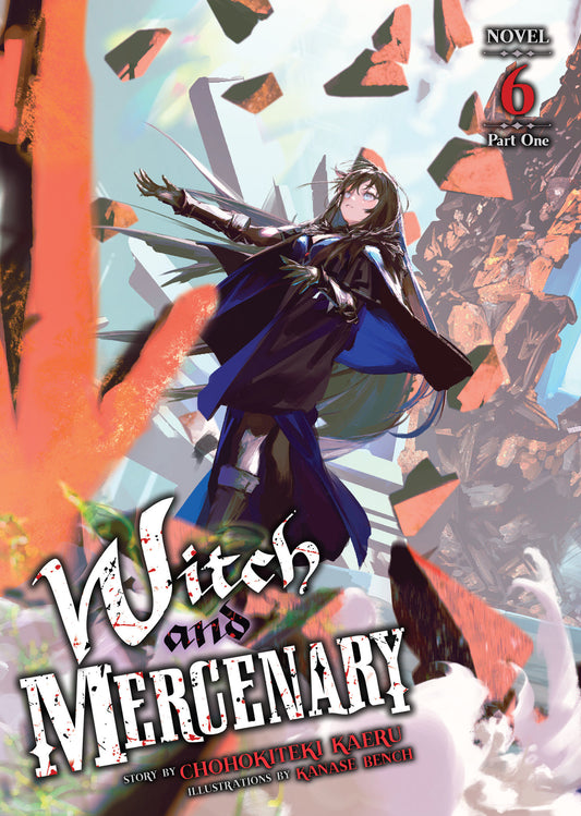 WITCH AND MERCENARY (LIGHT NOVEL) VOL. 6: PART 1 TP (28 Apr Release)