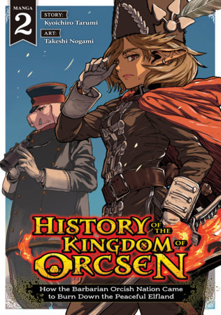 HISTORY OF THE KINGDOM OF ORCSEN: HOW THE BARBARIAN ORCISH NATION CAME TO BURN DOWN THE PEACEFUL ELFLAND