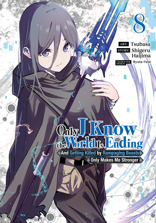 ONLY I KNOW THE WORLD IS ENDING AND GETTING KILLED BY RAMPAGING BEASTS ONLY MAKES ME STRONGER (MANGA) VOL. 8 TP | SEVEN SEAS ENTERTAINMENT | Comicbookeroo