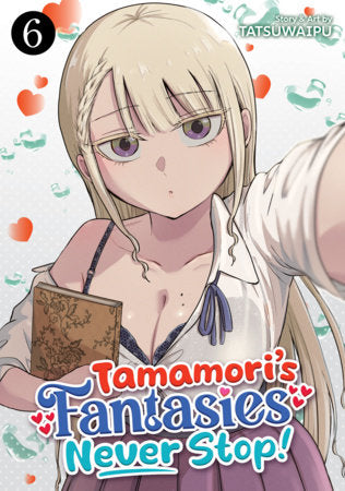 TAMAMORI'S FANTASIES NEVER STOP! VOL. 6 TP