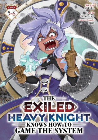 THE EXILED HEAVY KNIGHT KNOWS HOW TO GAME THE SYSTEM