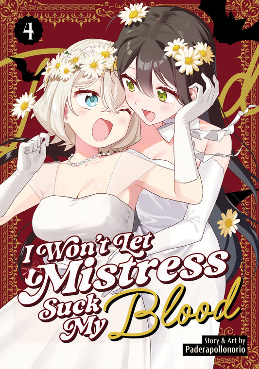 I WON'T LET MISTRESS SUCK MY BLOOD VOL. 4 TP | SEVEN SEAS ENTERTAINMENT | Comicbookeroo