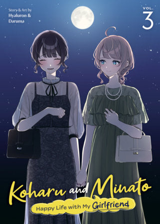 KOHARU AND MINATO: HAPPY LIFE WITH MY GIRLFRIEND VOL. 3 TP