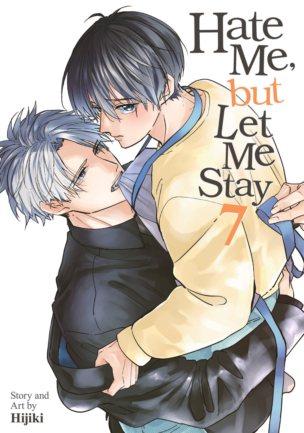 HATE ME, BUT LET ME STAY VOL. 7 TP (Backorder, Allow 4-5 Weeks)