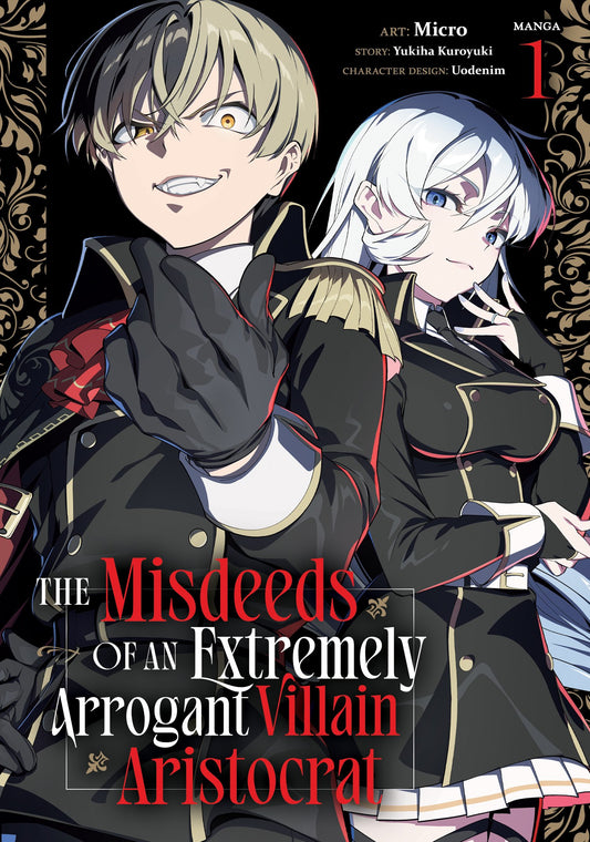 THE MISDEEDS OF AN EXTREMELY ARROGANT VILLAIN ARISTOCRAT (MANGA) VOL. 1 TP (25 Aug Release)