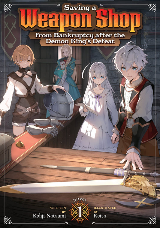 SAVING A WEAPON SHOP FROM BANKRUPTCY AFTER THE DEMON KING'S DEFEAT (LIGHT NOVEL) VOL. 1 TP (18 Aug Release)