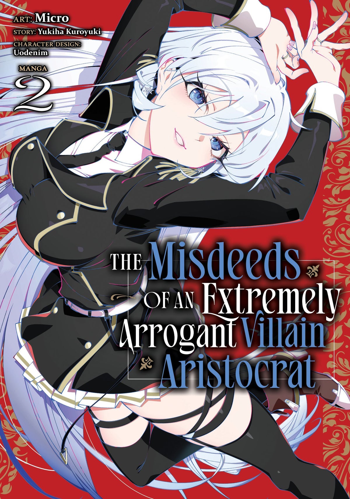 THE MISDEEDS OF AN EXTREMELY ARROGANT VILLAIN ARISTOCRAT