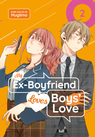 MY EX-BOYFRIEND LOVES BOYS' LOVE 02 TP