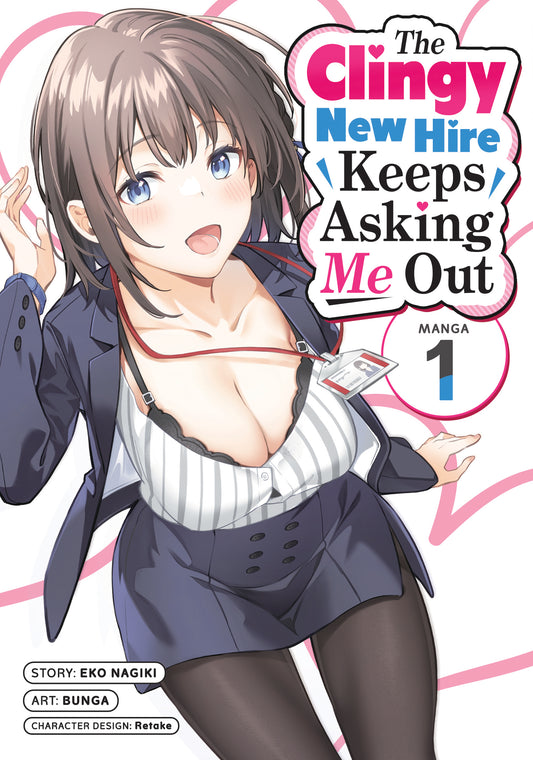 THE CLINGY NEW HIRE KEEPS ASKING ME OUT (MANGA) VOL. 1 TP | SEVEN SEAS ENTERTAINMENT | Comicbookeroo