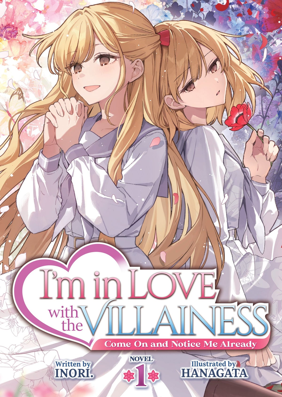 I'M IN LOVE WITH THE VILLAINESS: COME ON AND NOTICE ME ALREADY