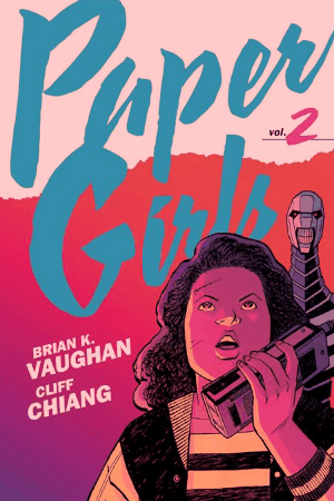 PAPER GIRLS BACKPACK EDITION TP VOL 02 DIRECT MARKET EXCLUSIVE CLIFF CHIANG FOIL CVR (Backorder, Allow 4-5 Weeks)