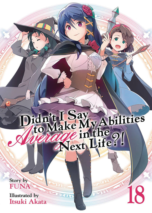 DIDN`T I SAY MAKE ABILITIES AVERAGE NOVEL SC VOL 18 (29 May Release)