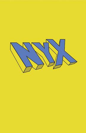 NYX #1 LOGO VAR (Backorder, Allow 4-5 Weeks) - Comicbookeroo