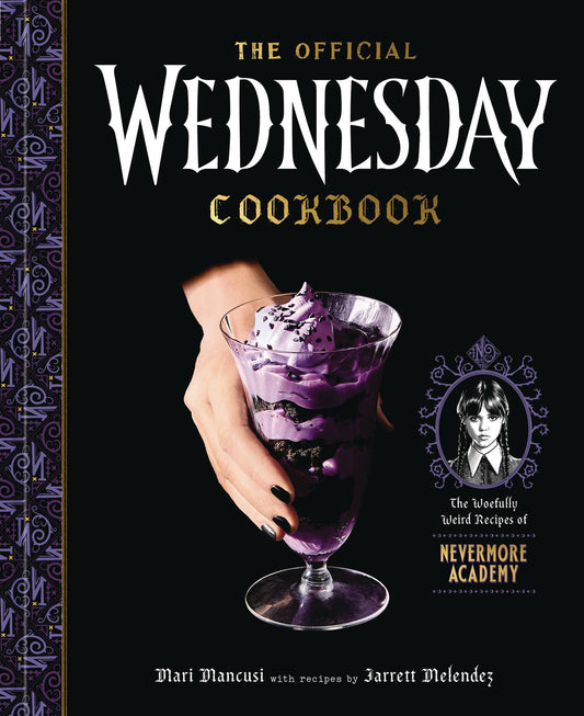 OFFICIAL WEDNESDAY COOKBOOK HC (12 Feb Release) - Comicbookeroo