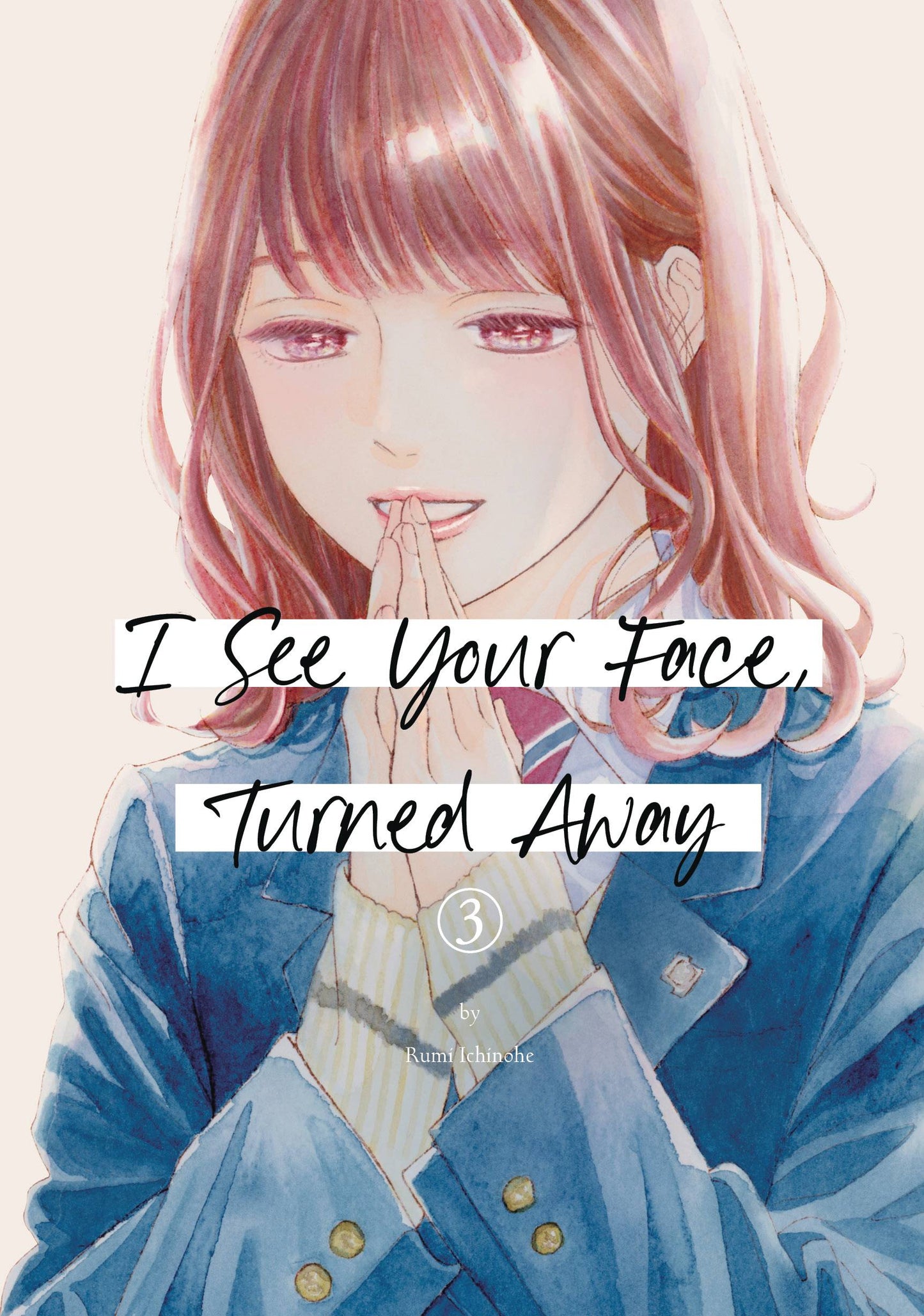I SEE YOUR FACE TURNED AWAY GN VOL 03 (13 Nov Release) - Comicbookeroo