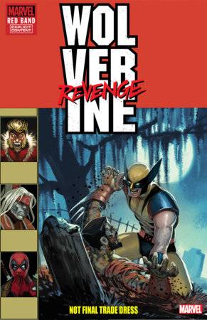 WOLVERINE REVENGE RED BAND #4 (OF 5) INCV 1:25 (POLYBAG) (22 Jan Release) - Comicbookeroo