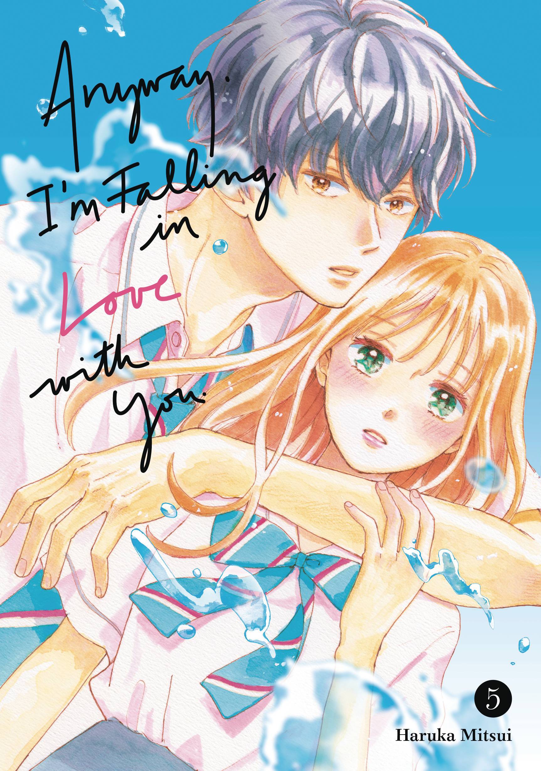 ANYWAY IM FALLING IN LOVE WITH YOU GN VOL 05 (08 Jan Release) - Comicbookeroo