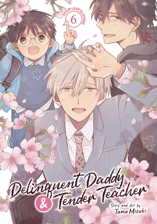 DELINQUENT DADDY & TENDER TEACHER GN VOL 06 (MR) (05 Feb Release) - Comicbookeroo