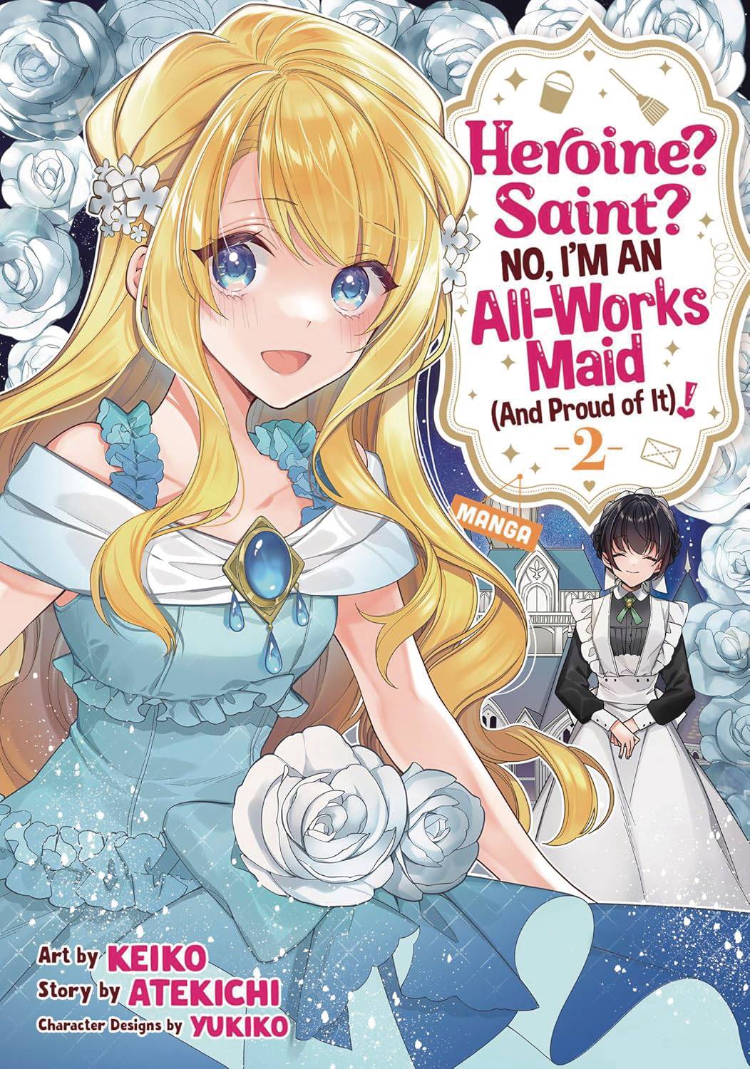 HEROINE SAINT IM AN ALL WORKS MAID GN VOL 02 (MR) (05 Feb Release) - Comicbookeroo