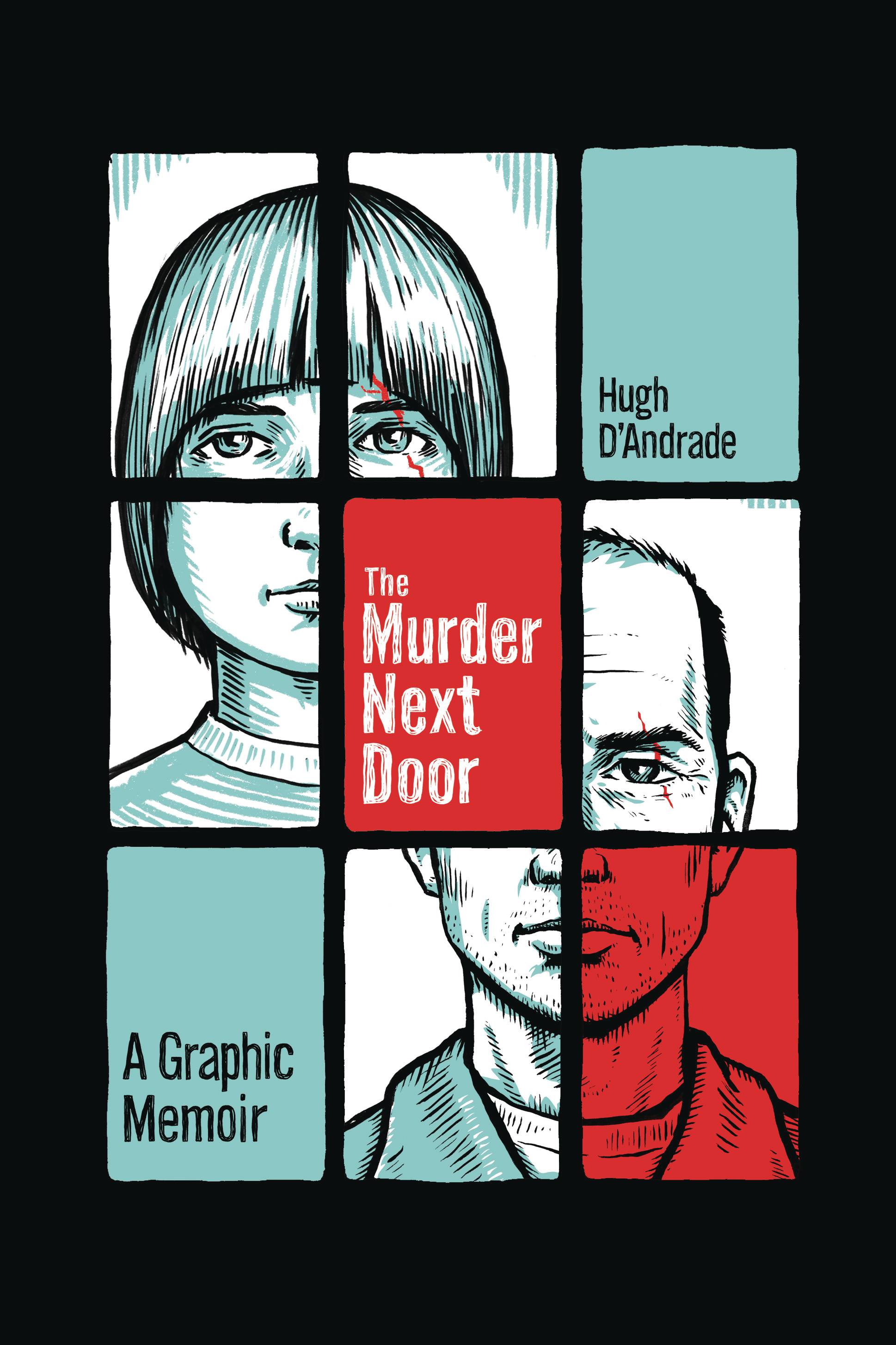 MURDER NEXT DOOR GRAPHIC MEMOIR (05 Feb Release) - Comicbookeroo