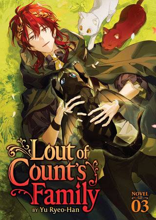 LOUT OF COUNTS FAMILY L NOVEL VOL 03 (MR) (05 Mar Release) - Comicbookeroo