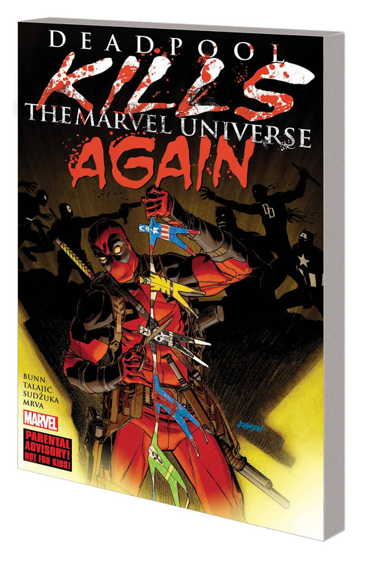 DEADPOOL KILLS THE MARVEL UNIVERSE AGAIN TP (NEW PTG) (09 Apr Release) - Comicbookeroo