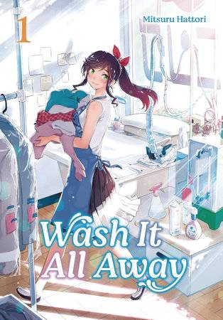 WASH IT ALL AWAY GN VOL 01