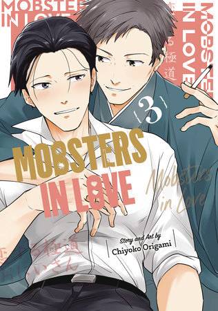 MOBSTERS IN LOVE GN VOL 03 (08 Jan Release)