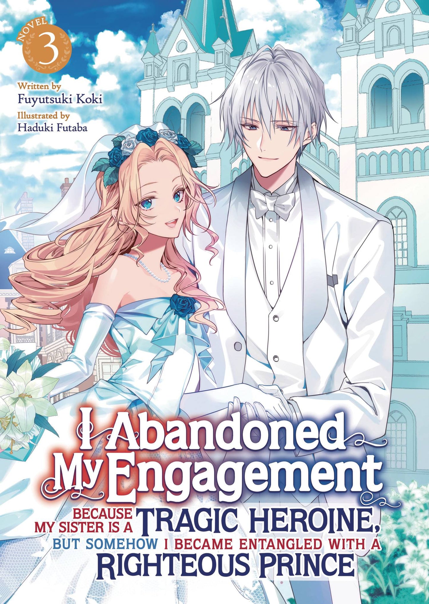 I ABANDONED MY ENGAGEMENT L NOVEL VOL 03 TP (Backorder, Allow 4-5 Weeks)