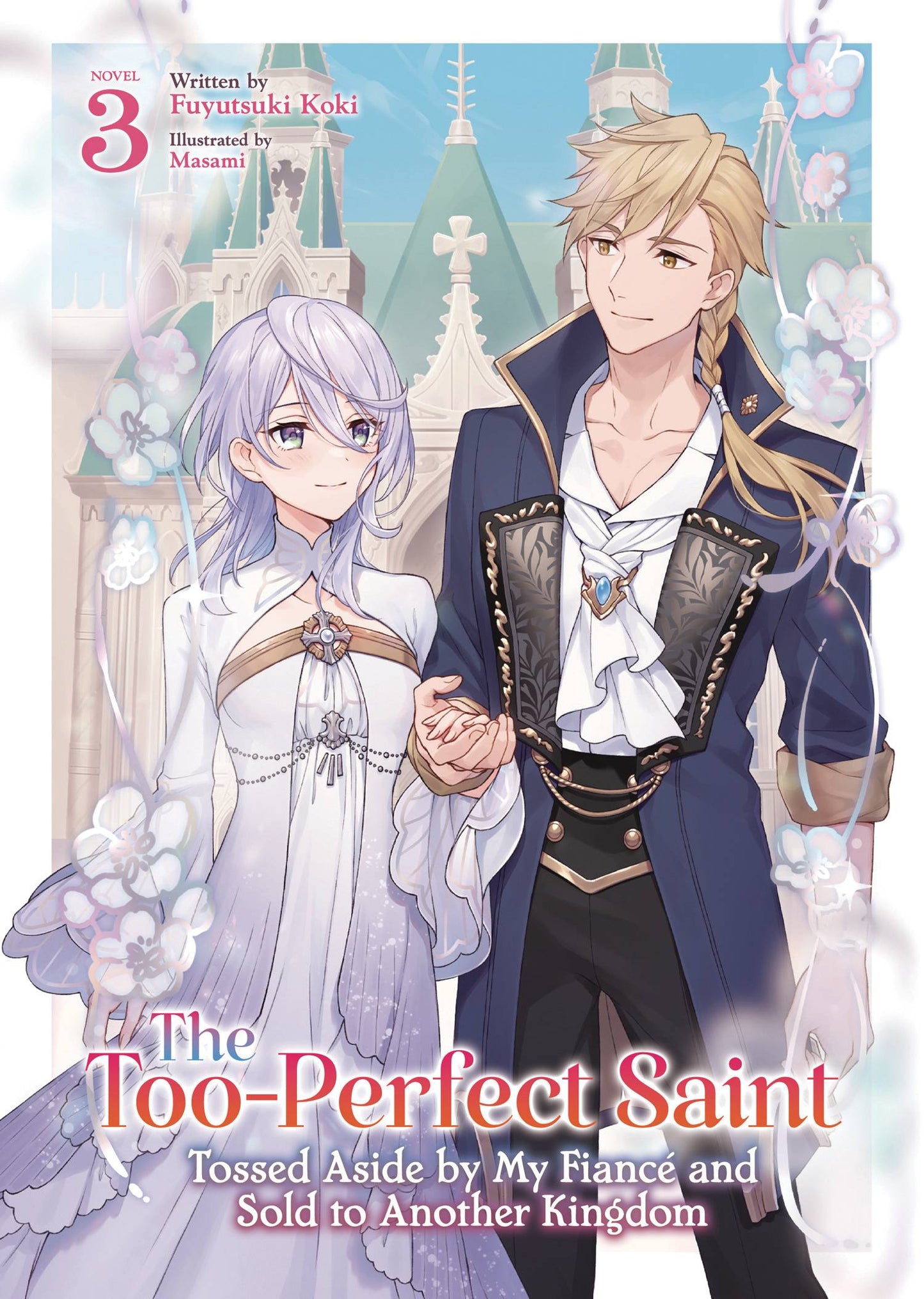 TOO PERFECT SAINT SC LIGHT NOVEL VOL 03 (MR) TP (Backorder, Allow 4-5 Weeks)